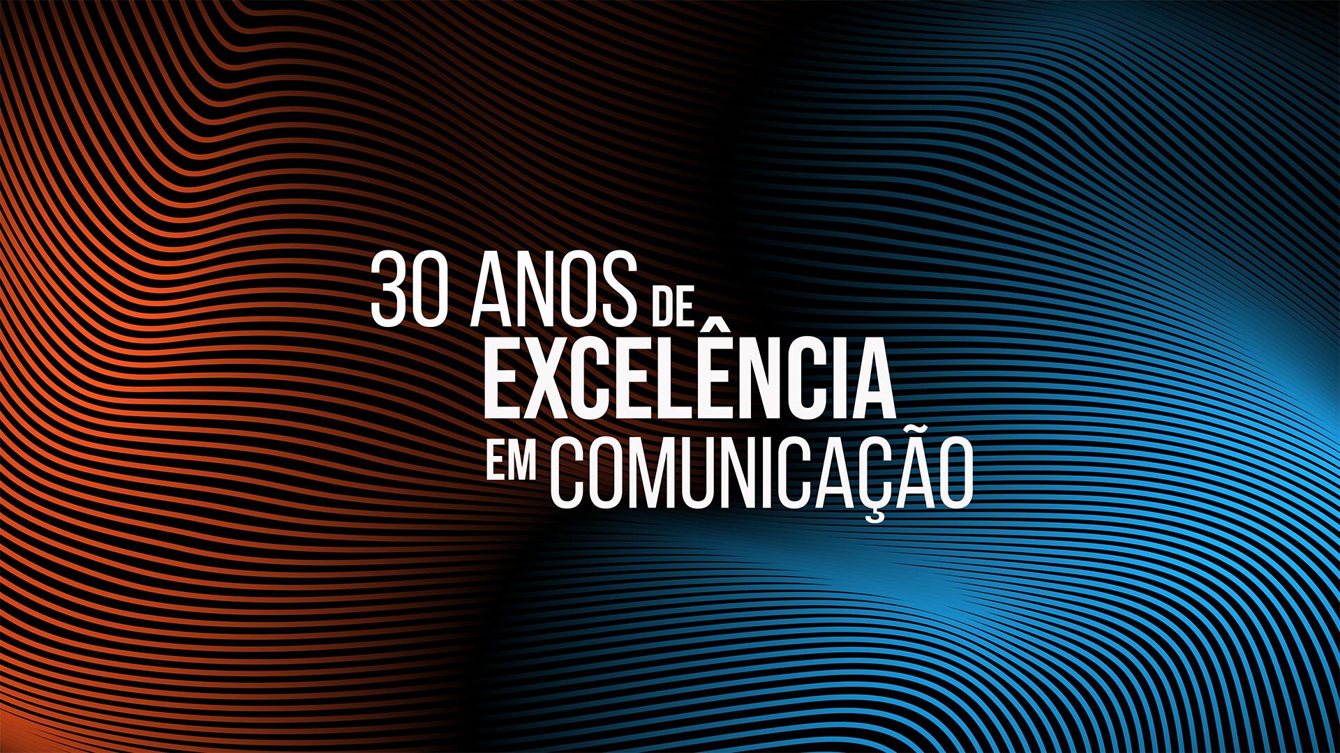 30 anos comunicando com excelência - Interativa Comunicação